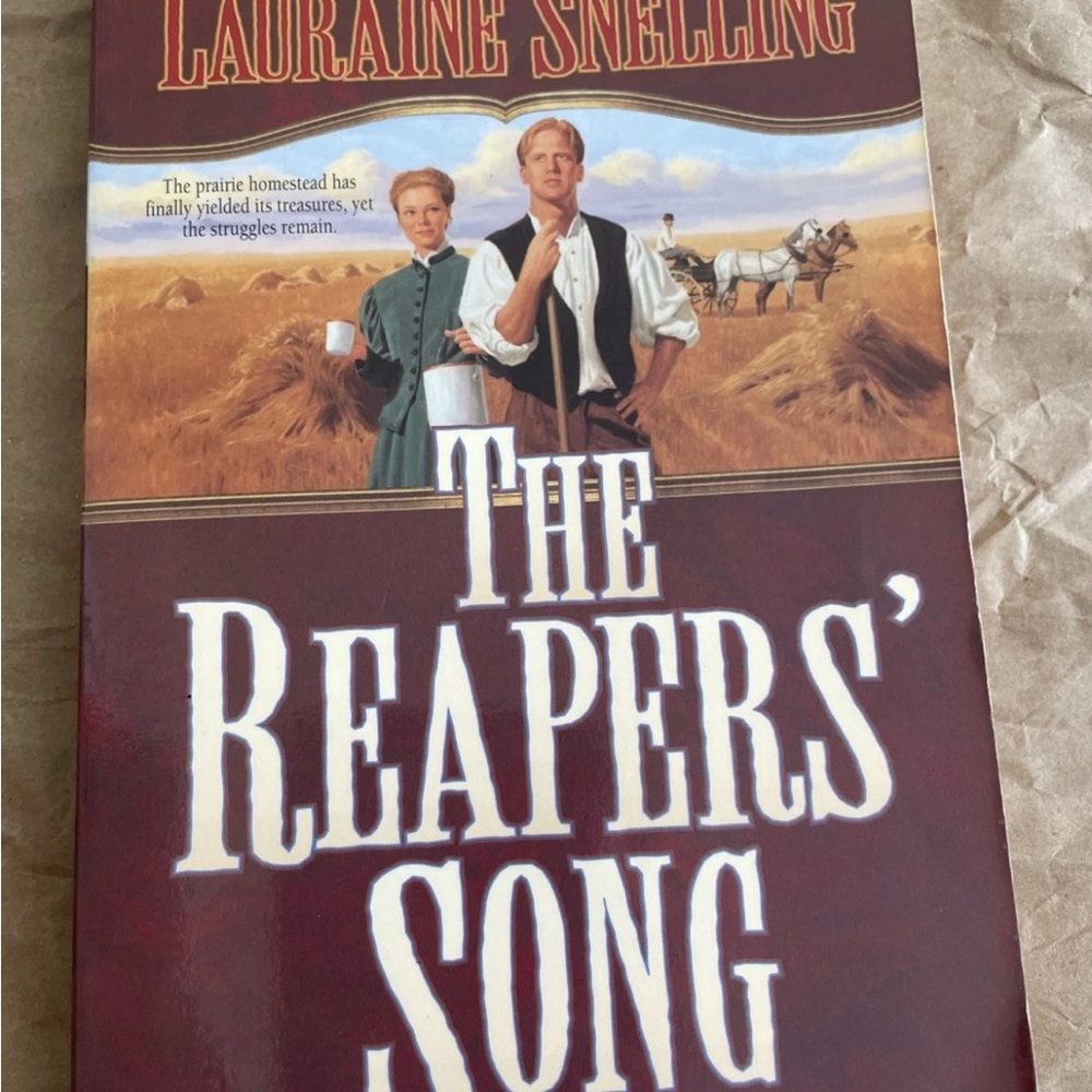 The Reapers’ Song by Lauraine Snelling